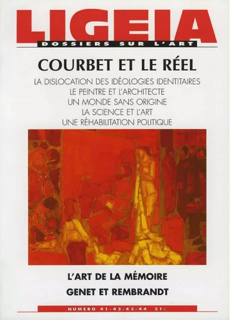 LIGEIA N°41 Courbet &amp; le réel -  Collectif - LIGEIA REVUE