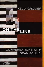 On the Line Conversations with Sean Scully /anglais