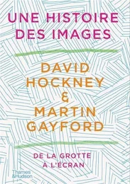 David Hockney Une Histoire des Images /franCais