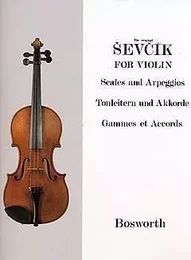 SEVCIK VIOLIN STUDIES: SCALES AND ARPEGGIOS - GAMMES ET ACCORDS