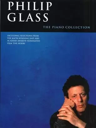 PHILIP GLASS: THE PIANO COLLECTION PIANO -  GLASS, PHILIP (COMPO - MUSIC SALES