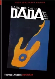 Dada Art and Anti-Art (World of Art) (2nd edition) /anglais