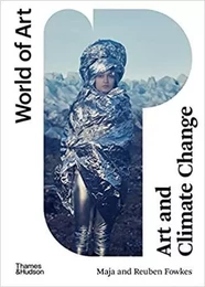 Art and Climate Change (World of Art) /anglais