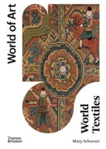 World Textiles 2nd ed (World of Art) /anglais -  SCHOESER MARY - THAMES HUDSON