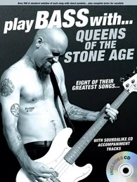 PLAY BASS WITH... QUEENS OF THE STONE AGE - RECUEIL + CD - 8 SONGS