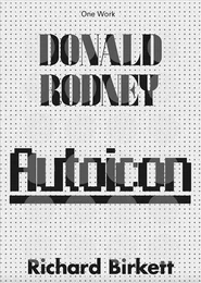 Donald Rodney Autoicon /anglais