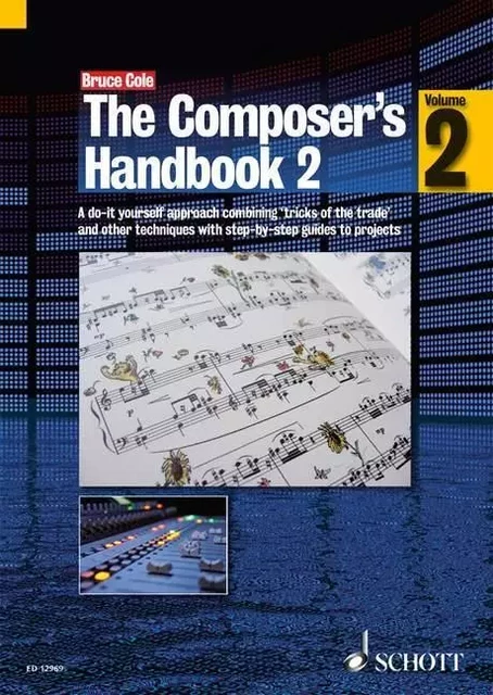 The Composer's Handbook - Bruce Cole - Schott Music Ltd.,  London