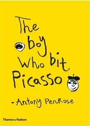 The Boy Who Bit Picasso /anglais