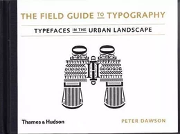 The Field Guide to Typography /anglais