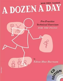 EDNA-MAE BURNAM : A DOZEN A DAY: BOOK 3 - RECUEIL + CD