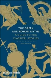 The Greek and Roman Myths /anglais