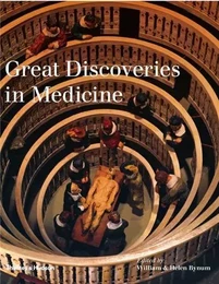 The Great Discoveries in Medicine /anglais