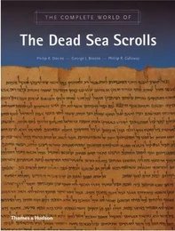 The Complete World of the Dead Sea Scrolls (Paperback) /anglais