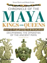 Chronicle of The Maya Kings and Queens (Paperback) /anglais