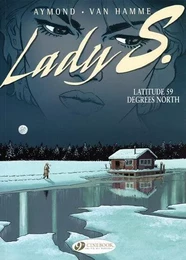 Lady S. - tome 2 Latitude 59 degrees north