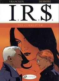 IRS - tome 4 The Corrupter