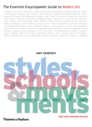 Styles Schools and Movements (New ed) /anglais