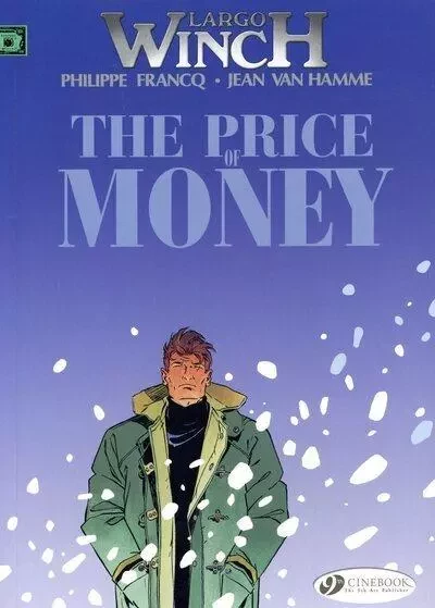 Largo Winch - tome 9 The price of money - Jean Van Hamme - Cinebook