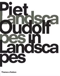 Piet Oudolf Landscapes in Landscapes /anglais