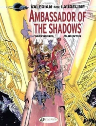 Valerian and Laureline - tome 6 Ambassador of the shadows