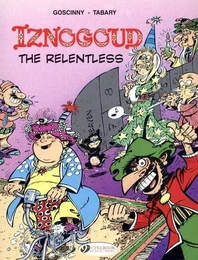 Iznogoud - tome 10 Iznogoud the relentless