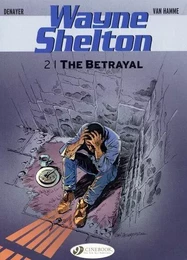 Wayne Shelton - tome 2 The betrayal