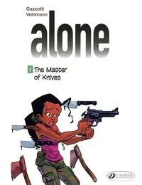 Alone - tome 2 The Master of Knives