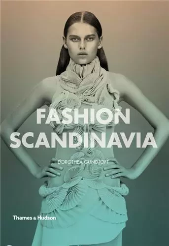 Fashion Scandinavia /anglais -  GUNDTOFT DOROTHEA - THAMES HUDSON