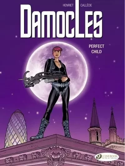 Damocles - tome 3 Perfect Child - Joël Callède, Alain Henriet - Cinebook