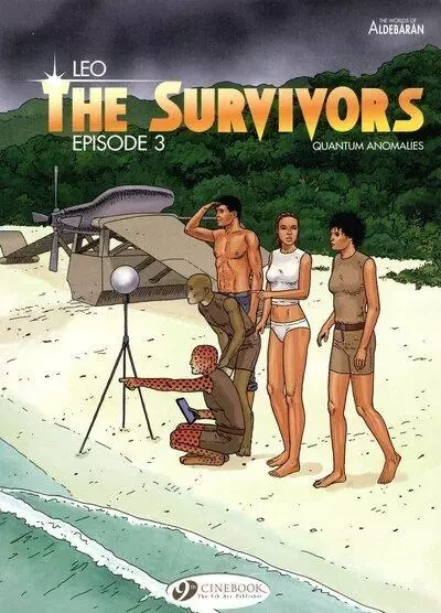 The Survivors - tome 3 Quantum anomalies -  LEO - Cinebook