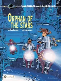 Valerian and Laureline - tome 17 Orphans of the Stars