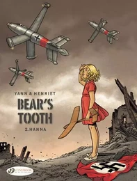 Bear's tooth - volume 2 Hanna - Tome 2