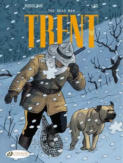 Trent - tome 1 The Dead Man -  Rodolphe - Cinebook