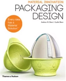 Material Innovation: Packaging Design /anglais