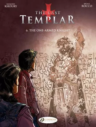 The last templar - volume 6 The One-armed knight - Raymond Khoury - Cinebook