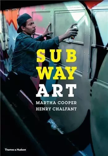 Subway Art (New Ed) /anglais -  COOPER MARTHA/CHALFA - THAMES HUDSON