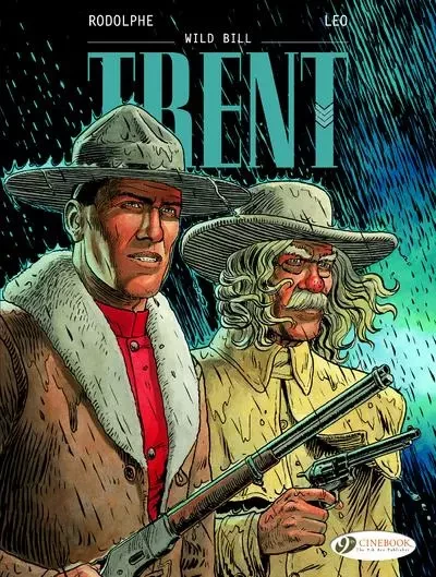 Trent Volume 5 - Wild Bill -  Rodolphe - Cinebook