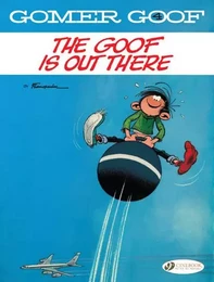 Gomer Goof Volume 4 - The Goof is Out There