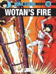 Yoko Tsuno - volume 15 Wotan's Fire - Tome 15