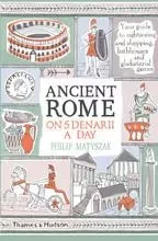 Ancient Rome on Five Denarii a Day (Pocket edition) /anglais