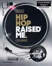 Hip Hop Raised Me (Paperback) /anglais