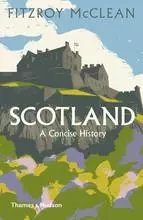 Scotland: A Concise History 5th ed /anglais -  MACLEAN FITZROY - THAMES HUDSON