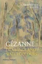 Paul Cezanne Drawings and Watercolours (Paperback) /anglais -  LLOYD CHRISTOPHER - THAMES HUDSON