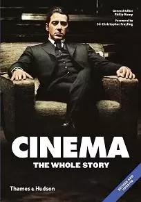 Cinema The Whole Story (New ed) /anglais -  KEMP PHILIP - THAMES HUDSON