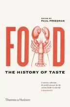 Food The History of Taste (Paperback) /anglais -  FREEDMAN PAUL - THAMES HUDSON