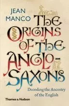 The Origins of the Anglo-Saxons (Paperback) /anglais