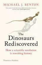 The Dinosaurs Rediscovered (Paperback) /anglais