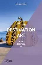 Destination Art (Art Essentials) /anglais -  DEMPSEY AMY - THAMES HUDSON