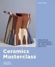 Ceramics Masterclass /anglais -  TAYLOR LOUISA - THAMES HUDSON