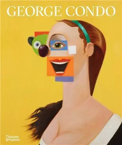 George Condo Painting Reconfigured (Paperback) /anglais -  BAKER SIMON - THAMES HUDSON